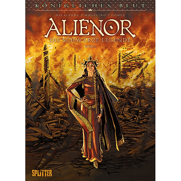 Königliches Blut - Alienor. Band 1.Bd.1, Arnaud Delalande, Simona Mogavino, Carlos Gomez