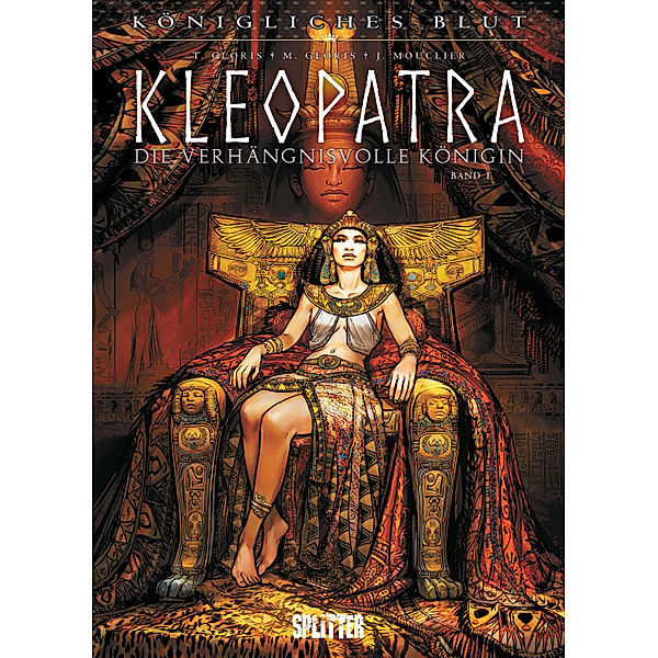Königliches Blut: Kleopatra: Königliches Blut: Kleopatra. Band 1, Thierry Gloris, Marie Gloris