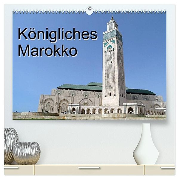 Königliches Marokko (hochwertiger Premium Wandkalender 2024 DIN A2 quer), Kunstdruck in Hochglanz, Flori0