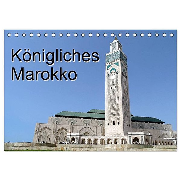 Königliches Marokko (Tischkalender 2024 DIN A5 quer), CALVENDO Monatskalender, Flori0