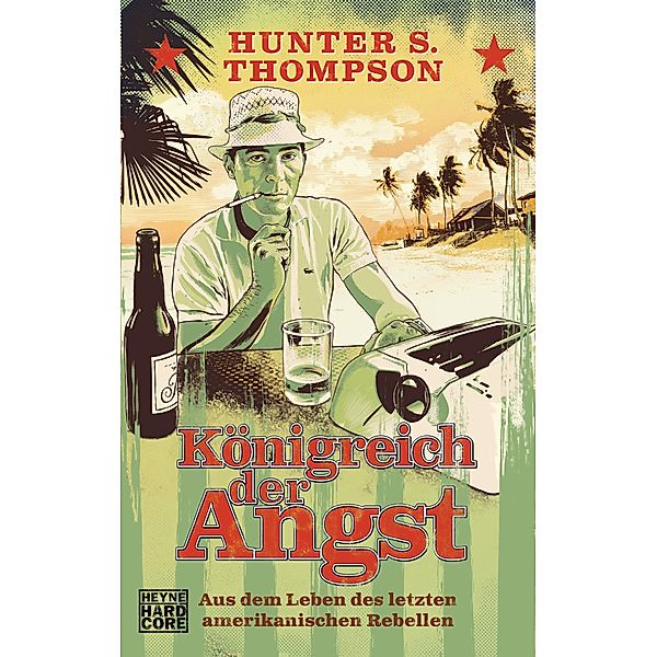 Königreich der Angst, Hunter S. Thompson