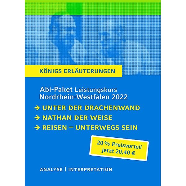 Königs Erläuterungen / Abitur Nordrhein-Westfalen 2023 Leistungskurs - Paket, Arno Geiger, Gotthold Ephraim Lessing, Rüdiger Bernhardt