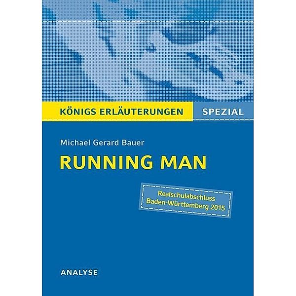 Königs Erläuterungen Spezial / Running Man von Michael Gerard Bauer, Michael Gerard Bauer, Thomas Möbius