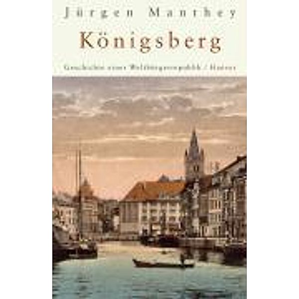 Königsberg, Jürgen Manthey