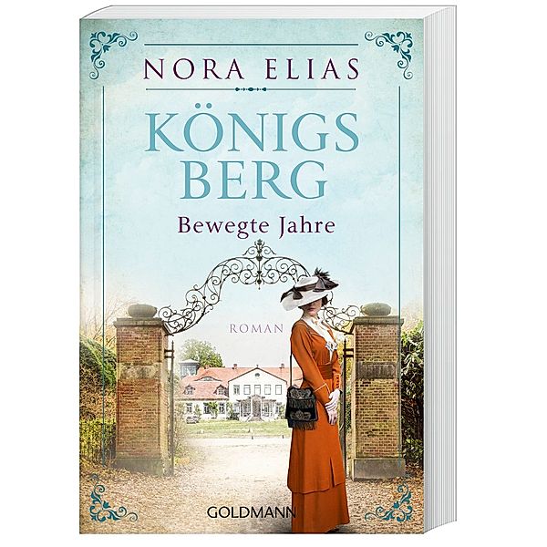 Königsberg. Bewegte Jahre / Königsberg-Saga Bd.2, Nora Elias