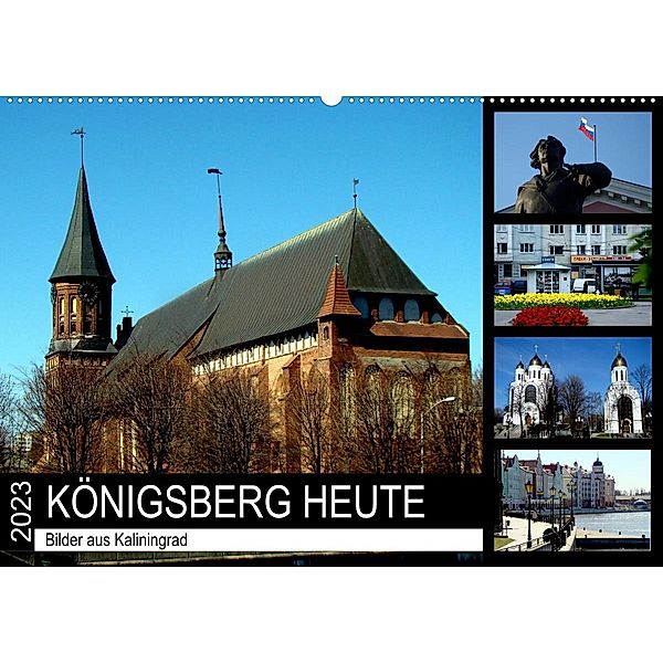 KÖNIGSBERG HEUTE - Bilder aus Kaliningrad (Wandkalender 2023 DIN A2 quer), Henning von Löwis of Menar, Henning von Löwis of Menar