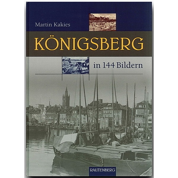 Königsberg in 144 Bildern