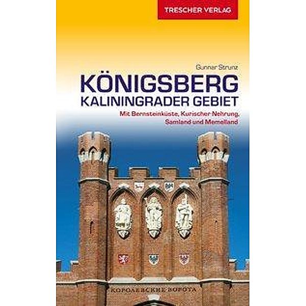 Königsberg - Kaliningrader Gebiet, Gunnar Strunz