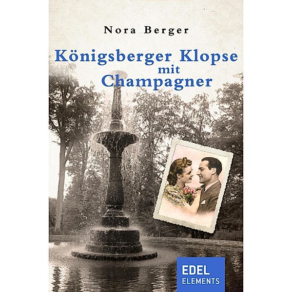Königsberger Klopse mit Champagner, Nora Berger