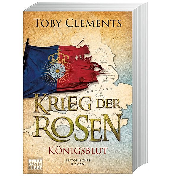 Königsblut / Krieg der Rosen Bd.2, Toby Clements