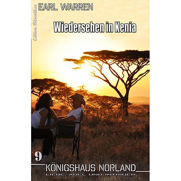 Königshaus Norland #9: Wiedersehen in Kenia, Earl Warren