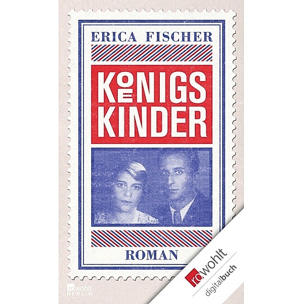 Königskinder, Erica Fischer