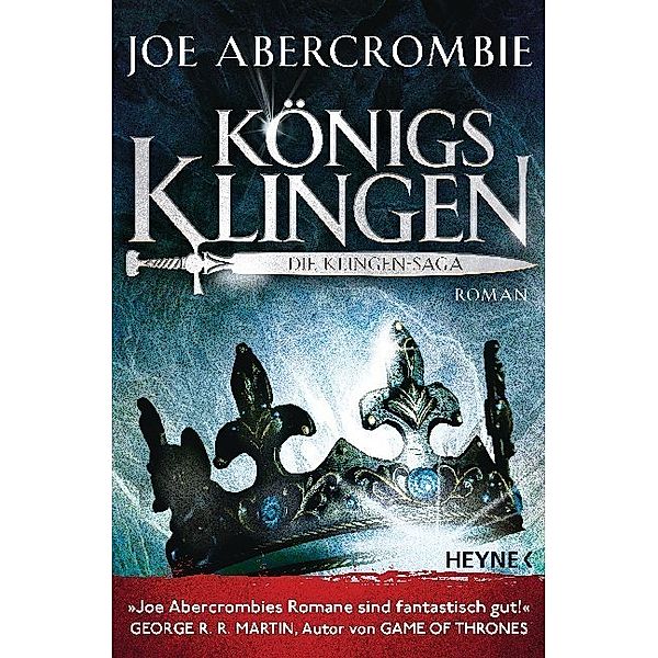 Königsklingen / Klingen-Romane Bd.3, Joe Abercrombie