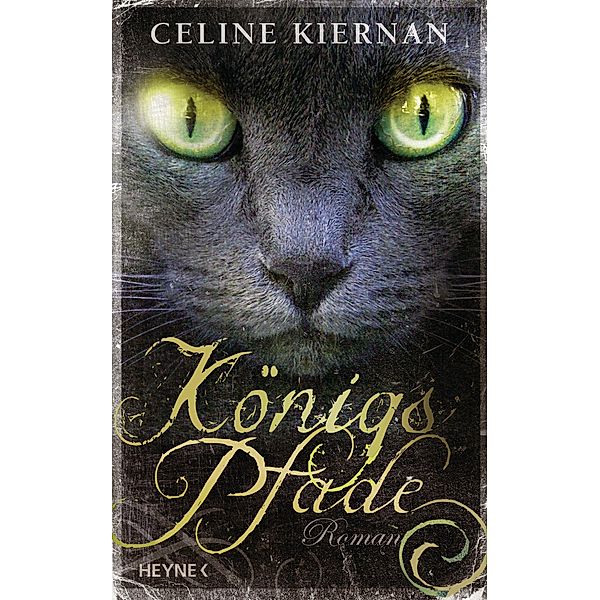 Königspfade / Die Moorehawke Trilogie Bd.3, Celine Kiernan