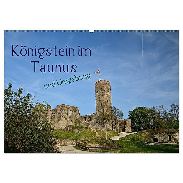 Königstein im Taunus und Umgebung (Wandkalender 2024 DIN A2 quer), CALVENDO Monatskalender, Ilona Stark-Hahn