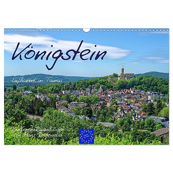 Königstein - Luftkurort im Taunus (Wandkalender 2024 DIN A3 quer), CALVENDO Monatskalender, Hans Rodewald CreativK Deutschland