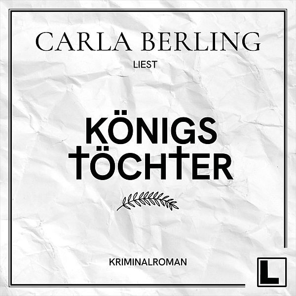 Königstöchter, Carla Berling