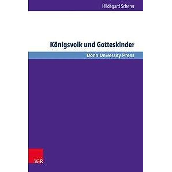 Königsvolk und Gotteskinder, Hildegard Scherer