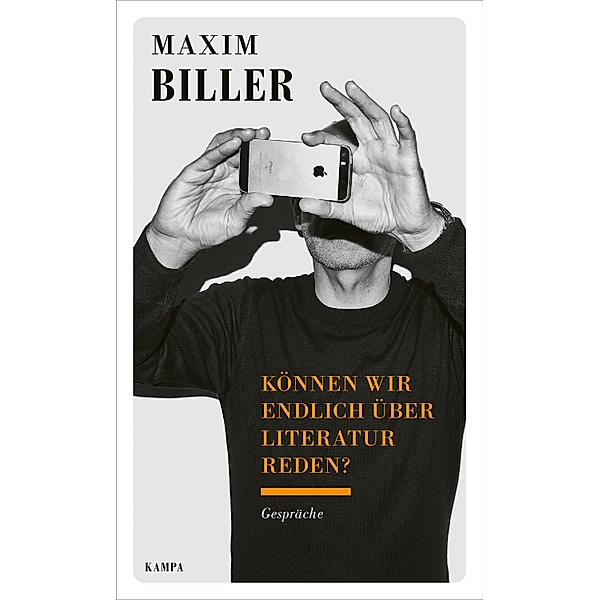 Können wir endlich über Literatur reden?, Maxim Biller