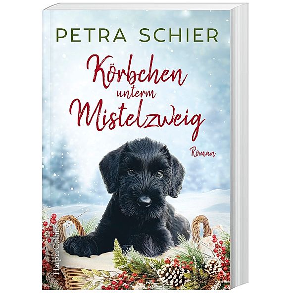 Körbchen unterm Mistelzweig / Der Weihnachtshund Bd.5, Petra Schier