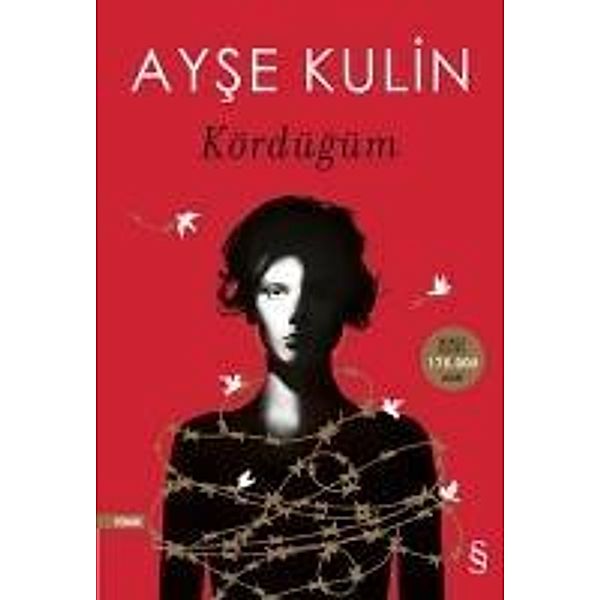 Kördügüm, Ayse Kulin