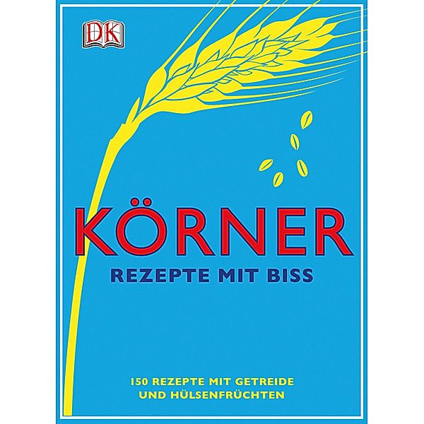 Körner - Rezepte mit Biss