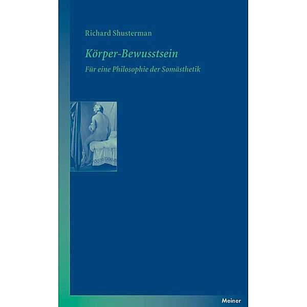 Körper-Bewusstsein / Blaue Reihe, Richard Shusterman