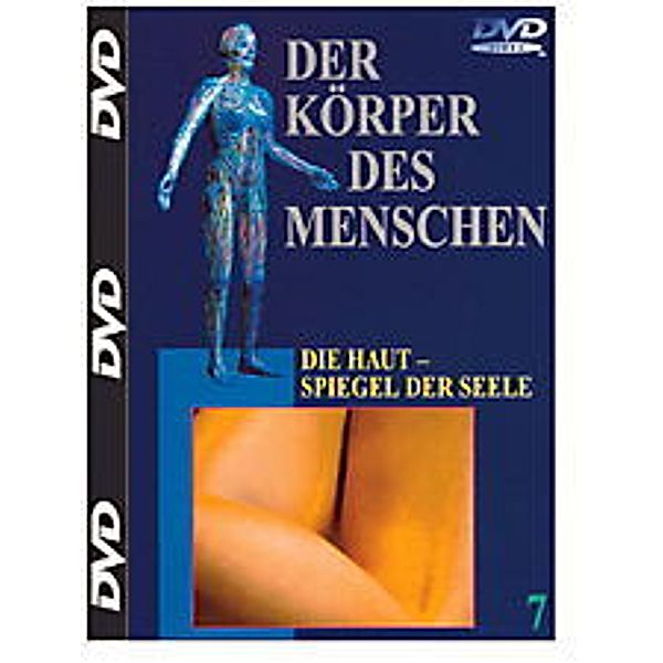 Körper des Menschen 7, Der - Die Haut, Der Körper Des Menschen