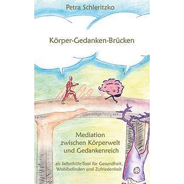 Körper-Gedanken-Brücken, Petra Schleritzko