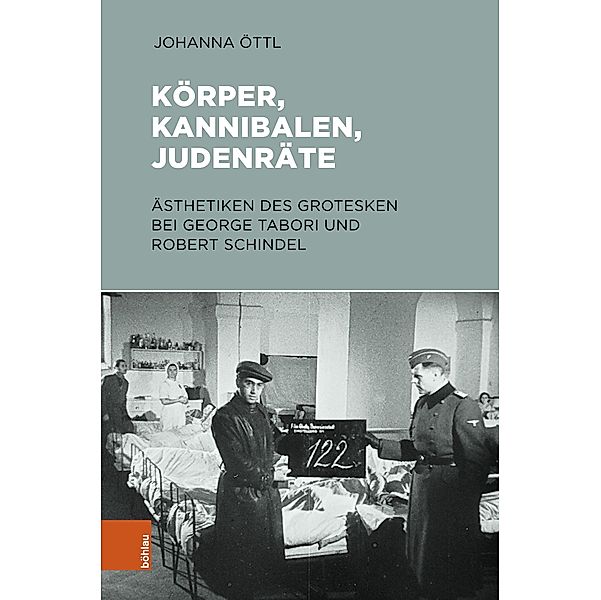 Körper, Kannibalen, Judenräte, Johanna Öttl