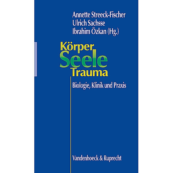 Körper, Seele, Trauma