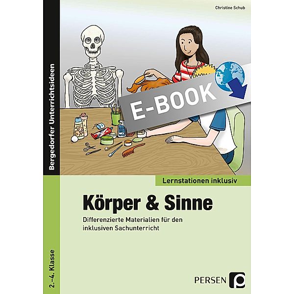 Körper & Sinne / Lernstationen inklusiv, Christine Schub