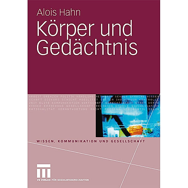 Körper und Gedächtnis, Alois Hahn