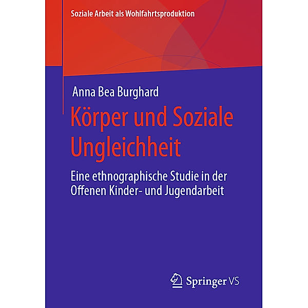 Körper und Soziale Ungleichheit, Anna Bea Burghard