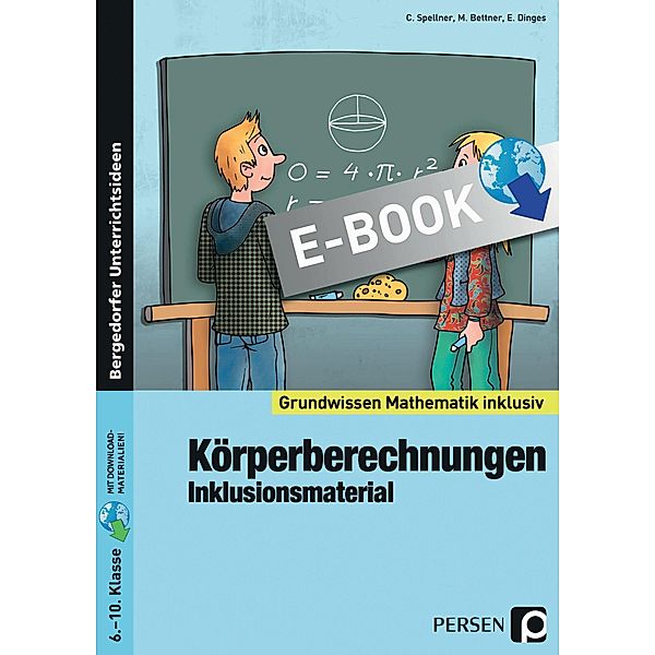 Körperberechnungen - Inklusionsmaterial / Grundwissen, Cathrin Spellner, Marco Bettner, Erik Dinges