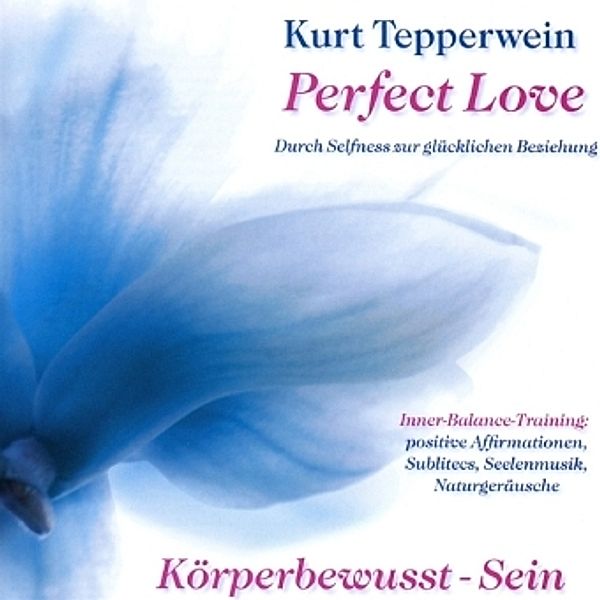 Körperbewusst-Sein, 1 Audio-CD, Kurt Tepperwein