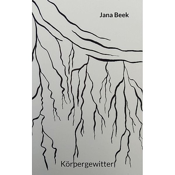Körpergewitter, Jana Beek