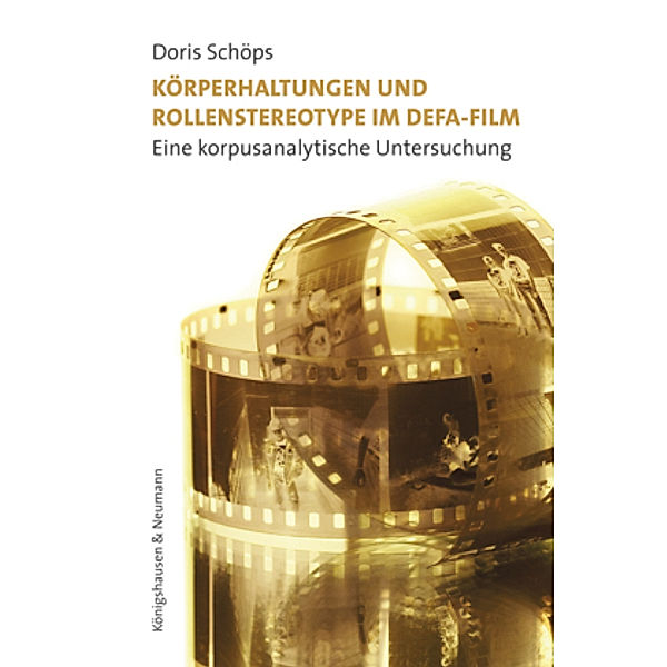 Körperhaltungen und Rollenstereotype im DEFA-Film, Doris Schöps