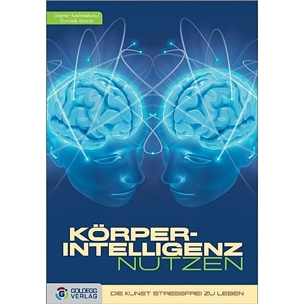 KörperIntelligenz nutzen, Dagmar Kashiwakura, Dominik Remde