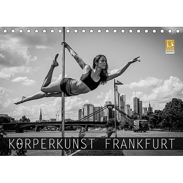 Körperkunst Frankfurt (Tischkalender 2018 DIN A5 quer), Sebastian Kuse