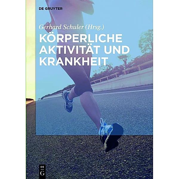 Körperliche Aktivität und Krankheit