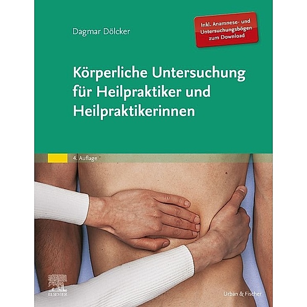 Körperliche Untersuchung für Heilpraktiker und Heilpraktikerinnen, Dagmar Dölcker
