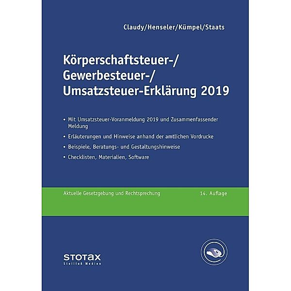 Körperschaftsteuer-, Gewerbesteuer-, Umsatzsteuer-Erklärung 2019, Björn Claudy, Frank Henseler, Andreas Kümpel, Annette Staats