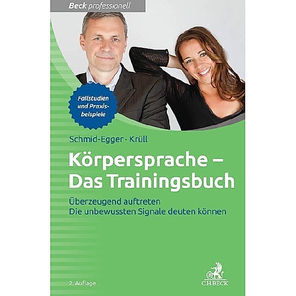 Körpersprache - Das Trainingsbuch, Christian Schmid-Egger, Caroline Krüll