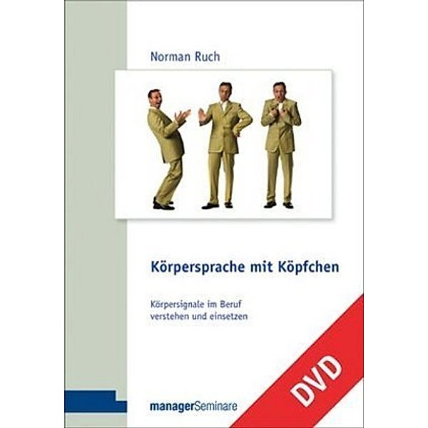 Körpersprache mit Köpfchen, DVD, Norman Ruch