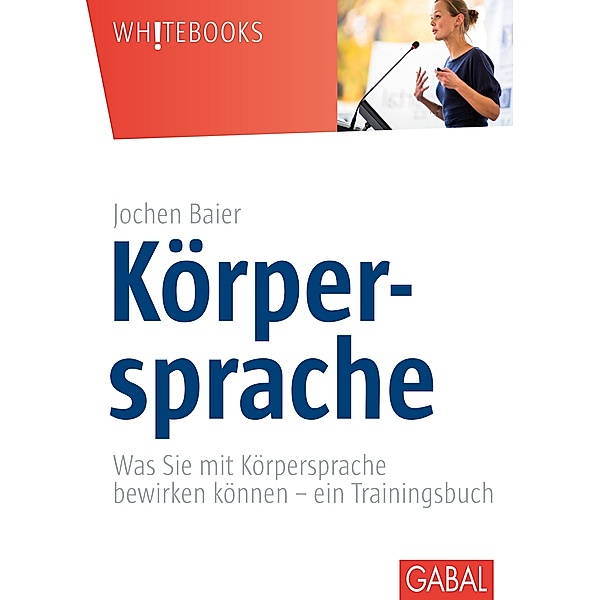 Körpersprache / Whitebooks, Jochen Baier