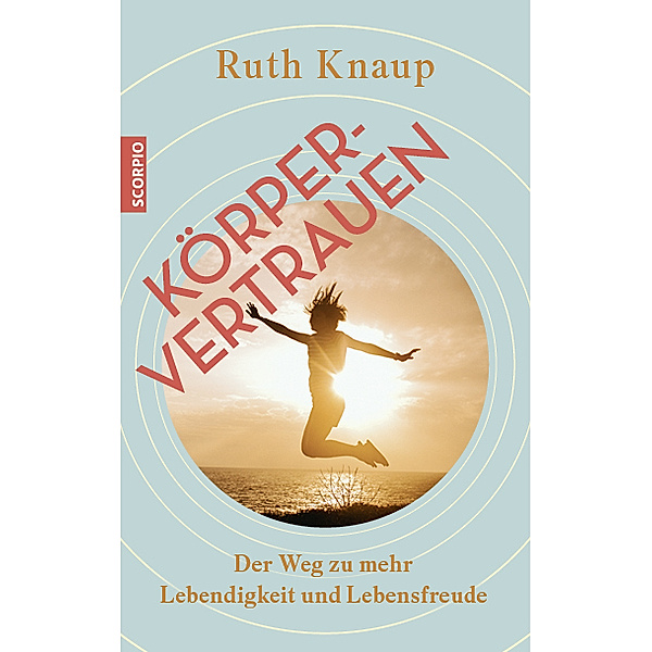 Körpervertrauen, Ruth Knaup