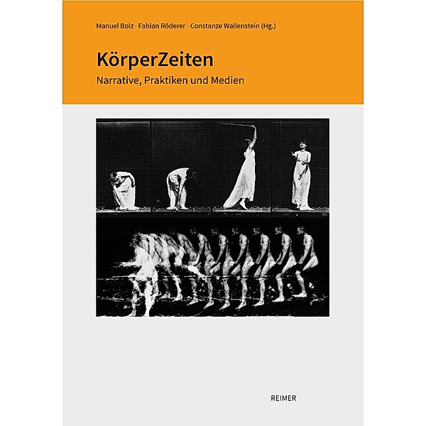 KörperZeiten, Antje Krause-Wahl, Henrik Oster, Fabian Röderer, Robert Stock, Constanze Wallenstein, Amelie Alterauge, Bodie A. Ashton, Manuel Bolz, Claudia Bruns, Nina Eckhoff-Heindl, Felix Jäger