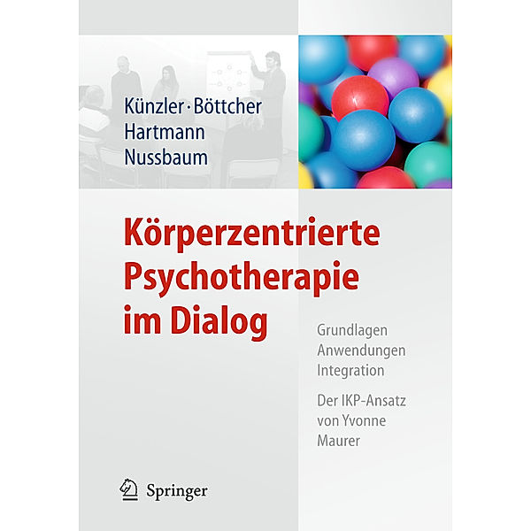 Körperzentrierte Psychotherapie im Dialog