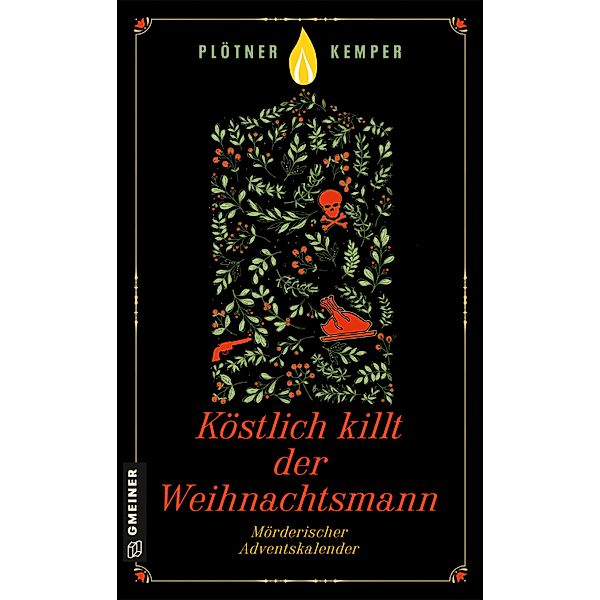 Köstlich killt der Weihnachtsmann, Astrid Plötner, Anke Kemper